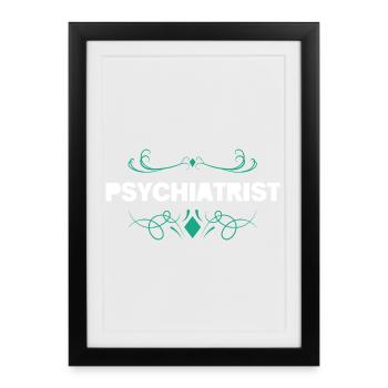 Psychiatrist Flourish Typographie - Affiche encadrée (27 × 37 cm) - noir - Devant