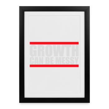 Growth Can Be Messy Personal Growth Quote Logo - Framed poster (27 × 37 cm) - black - Front