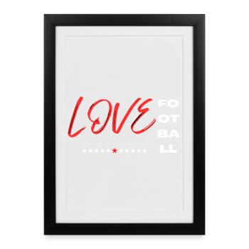 Love football red - Affiche encadrée (27 × 37 cm) - noir - Devant