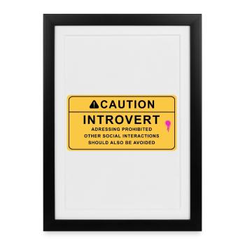 Attention : Introverti - Affiche encadrée (27 × 37 cm) - noir - Devant