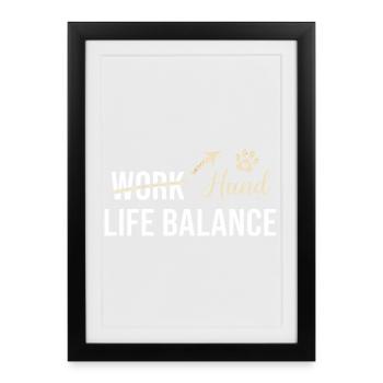 Dog and work life balance - Framed poster (27 × 37 cm) - black - Front