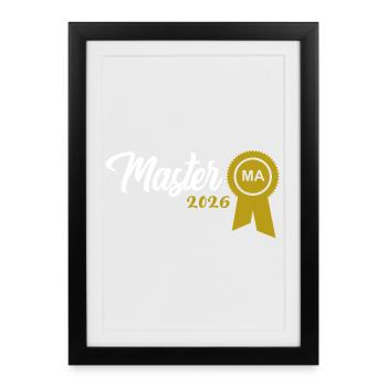 Le master a été obtenu lors de la cérémonie de remise des diplômes en 2026 - Affiche encadrée (27 × 37 cm) - noir - Devant