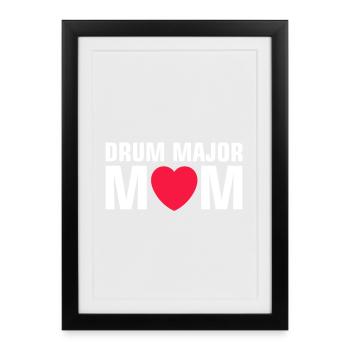 Drum Major Mom - Marching Band - Framed poster (27 × 37 cm) - black - Front