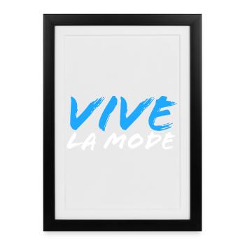vive la mode - Affiche encadrée (27 × 37 cm) - noir - Devant