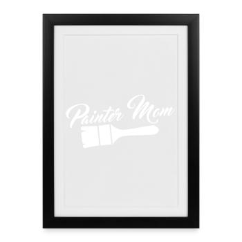 Painter Mother - Framed poster (27 × 37 cm) - black - Front