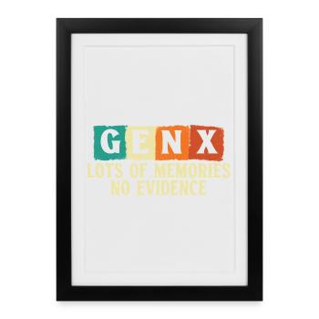 Gen X Souvenirs Pas de preuves Drôle Vintage Humour - Affiche encadrée (27 × 37 cm) - noir - Devant