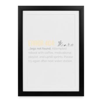 Funny Runner – 404: Legs Not Found with Game - Framed poster (27 × 37 cm) - black - Front