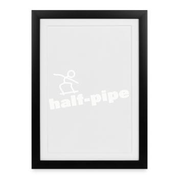 half pipe - Framed poster (27 × 37 cm) - black - Front