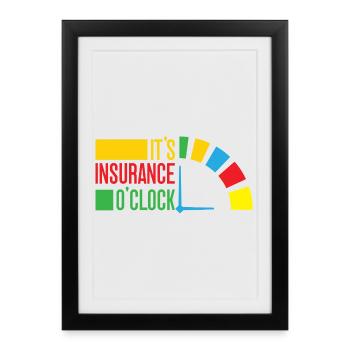 Insurance Agent Funny It ́s O ́Clock Insurance - Framed poster (27 × 37 cm) - black - Front