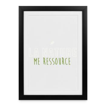 La Nature Me Ressource - Design Nature Minimaliste - Affiche encadrée (27 × 37 cm) - noir - Devant