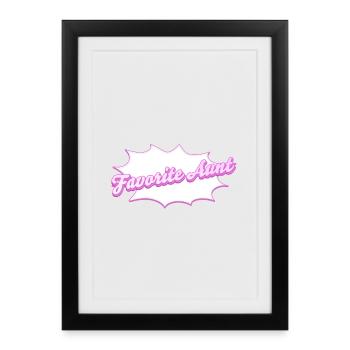 Lettrage préféré de tante pour votre tante préférée - Affiche encadrée (27 × 37 cm) - noir - Devant