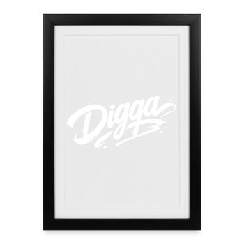 Digga | Cool Graffiti Saying | Youth word - Framed poster (27 × 37 cm) - black - Front