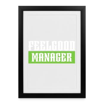 Feelgood manager tshirt vert noir - Affiche encadrée (27 × 37 cm) - noir - Devant
