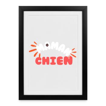 Maman Chien Pattes Joyeuses - Affiche encadrée (27 × 37 cm) - noir - Devant