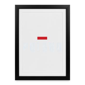 Polish pride, Polish flag - Framed poster (27 × 37 cm) - black - Front