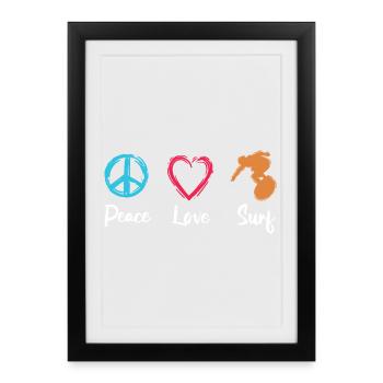 Peace Love Surf - Affiche encadrée (27 × 37 cm) - noir - Devant