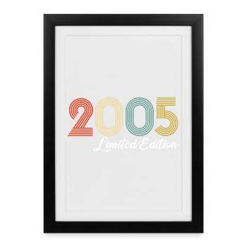 2005 Limited Edition - Cadeau Anniversaire Vintage - Affiche encadrée (27 × 37 cm) - noir - Devant