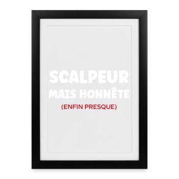 Scalpeur Honnête Presque - Affiche encadrée (27 × 37 cm) - noir - Devant