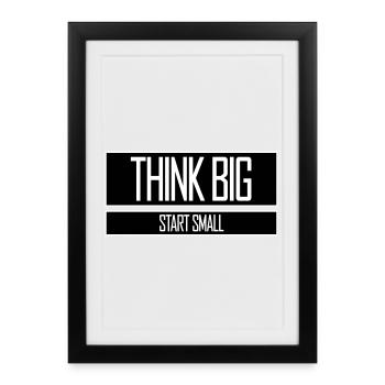 Pensez Grand, Commence, Petit, Motivation, Mentalité, Évolution. - Affiche encadrée (27 × 37 cm) - noir - Devant