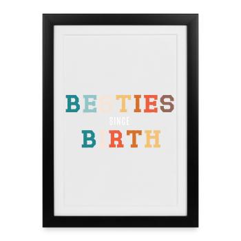 Meilleures amies depuis la naissance - Affiche encadrée (27 × 37 cm) - noir - Devant