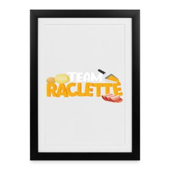 Team raclette Citation drôle Cadeau raclette - Affiche encadrée (27 × 37 cm) - noir - Devant