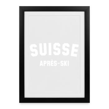 APRES SKI Suisse Switzerland Schweiz - Framed poster (27 × 37 cm) - black - Front