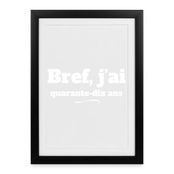 50 ans, j'ai 50 ans, anniversaire 50 ans - Affiche encadrée (27 × 37 cm) - noir - Devant