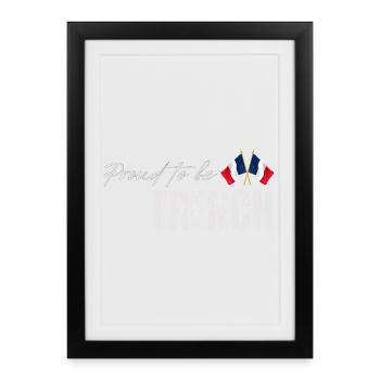 Proud French, I love France - Framed poster (27 × 37 cm) - black - Front