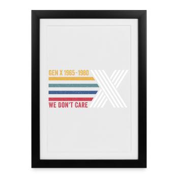 Wir kümmern uns nicht Retro Generation X 1965 1980 - Gerahmtes Poster (27 × 37 cm) - Schwarz - Vorne