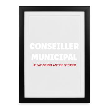 Conseiller Municipal Typo Noir Bold - Affiche encadrée (27 × 37 cm) - noir - Devant