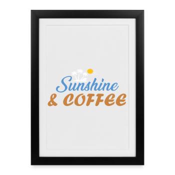 Sunshine & Coffee Beach Vibes Summer Sun Gifted - Framed poster (27 × 37 cm) - black - Front