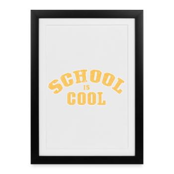 L'école c'est cool - Affiche encadrée (27 × 37 cm) - noir - Devant