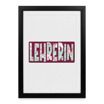 LEHRERIN - LEHRAMT ABSCHIED - Gerahmtes Poster (27 × 37 cm) - Schwarz - Vorne