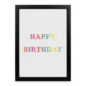 HAPPY BIRTHDAY. HAPPY BIRTHDAY. ANNIVERSARY. - Framed poster (27 × 37 cm) - black - Front