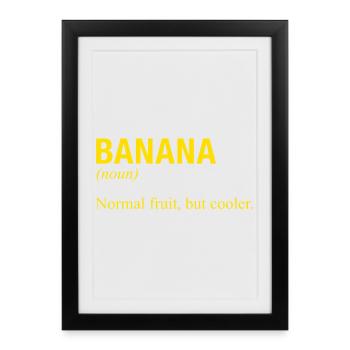 BANANA Banane - Affiche encadrée (27 × 37 cm) - noir - Devant