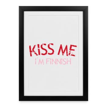 Kiss Me I'm Finnish - Framed poster (27 × 37 cm) - black - Front
