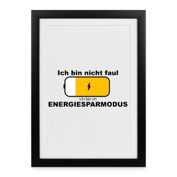 Je ne suis pas paresseux - je suis en mode économie d’énergie - Affiche encadrée (27 × 37 cm) - noir - Devant