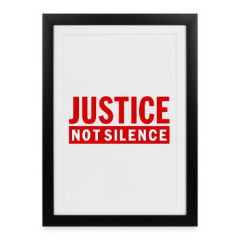 Justice Not Silence Gerechtigkeit Statement - Framed poster (27 × 37 cm) - black - Front