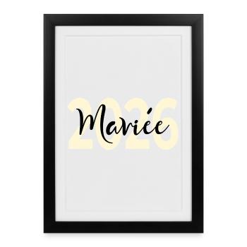 Mariée 2026 - Affiche encadrée (27 × 37 cm) - noir - Devant