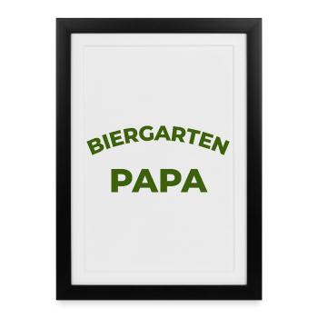 Biergarten Papa–Lustiges Vater Bier Frühlingfest - Gerahmtes Poster (27 × 37 cm) - Schwarz - Vorne
