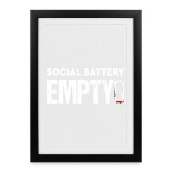 Soziale Batterie leer, lustiger introvertierter Spruch - Gerahmtes Poster (27 × 37 cm) - Schwarz - Vorne