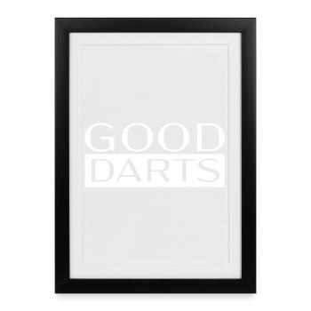 Dart Good_Darts - Framed poster (27 × 37 cm) - black - Front