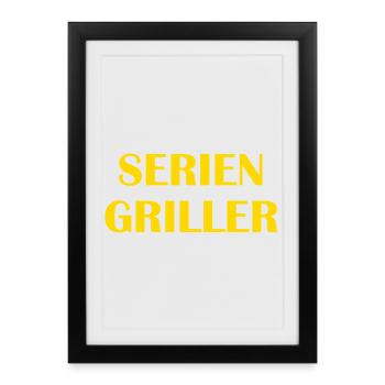 Seriengriller - die Lizenz zum Grillen Grillchef - Gerahmtes Poster (27 × 37 cm) - Schwarz - Vorne