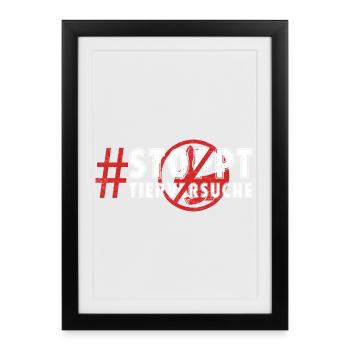 Animal welfare STOP ANIMAL TESTING FUNNY - Framed poster (27 × 37 cm) - black - Front