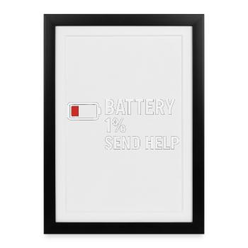 Battery 1% – Send Help | Morning grouch - Framed poster (27 × 37 cm) - black - Front