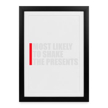 Most Likely to Shake the Presents Christmas Fun - Framed poster (27 × 37 cm) - black - Front