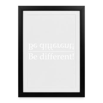 Be different contrast typography - Framed poster (27 × 37 cm) - black - Front