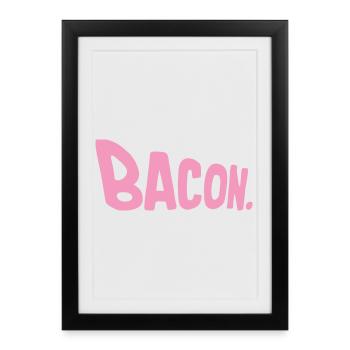 Bacon Bacon Food Funny Meat Foodie - Framed poster (27 × 37 cm) - black - Front