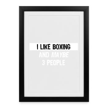 J’aime la boxe et peut-être trois personnes - Affiche encadrée (27 × 37 cm) - noir - Devant