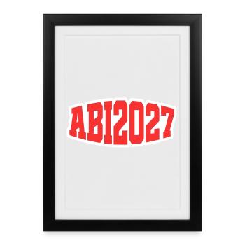 Abi 2027 - Framed poster (27 × 37 cm) - black - Front